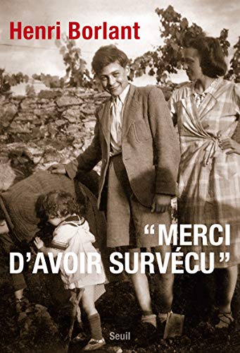 "Merci d'avoir survécu"