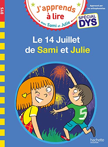 14 juillet de Sami et Julie (Le) (Dyslexique)