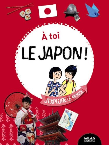 A toi le Japon !