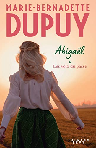 Abigaël les voix du passé T.1