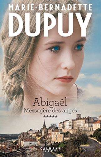 Abigaël messagère des anges T.5