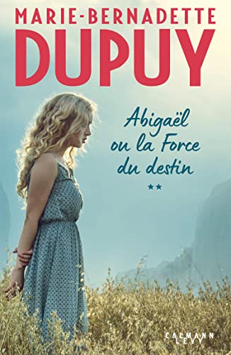 Abigaël ou la force du destin T.2