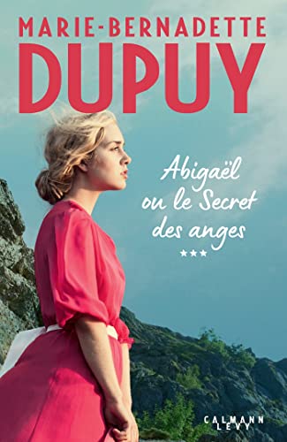 Abigaël ou le secret des anges T.3