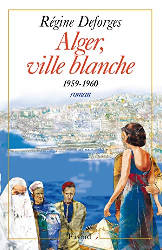 Alger, ville blanche T.8