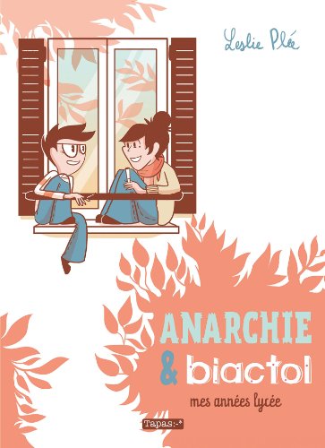 Anarchie & biactol mes années lycée