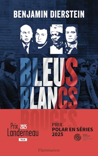 Bleus, blancs, rouges T.1