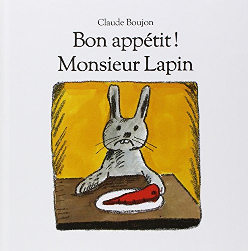 Bon appétit! Monsieur Lapin
