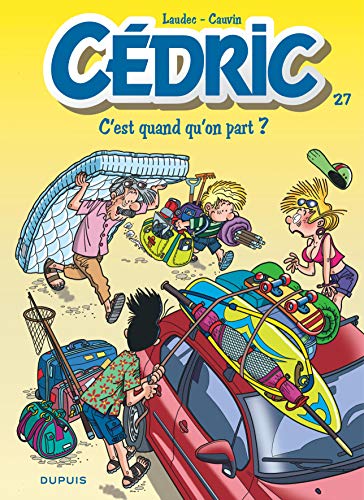 C'est quand qu'on part ? T.27