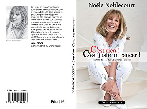 C'est rien ! c'est juste un cancer !