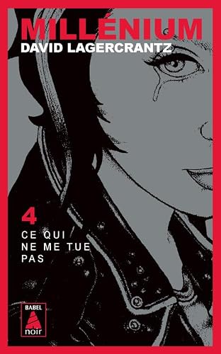Ce qui ne me tue pas T.4