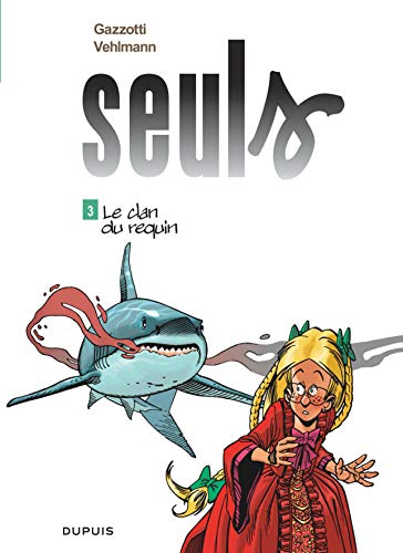 Clan du requin (Le) T.3