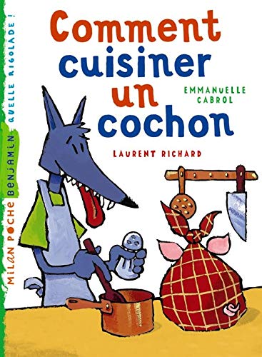 Comment cuisiner un cochon