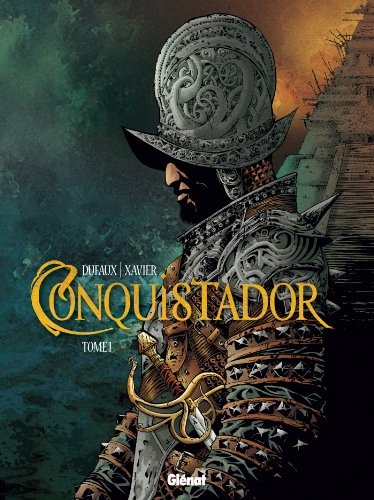 Conquistador T.1