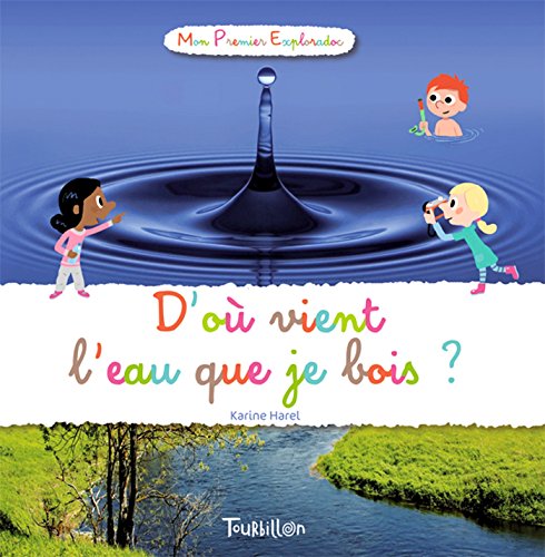 D'où vient l'eau  que je bois ?