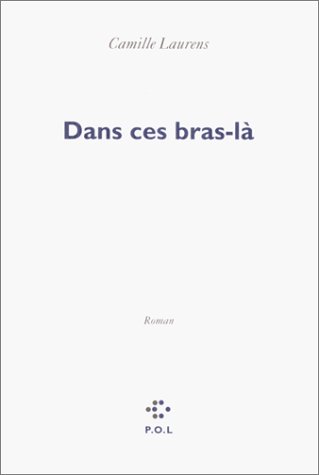 Dans ces Bras la