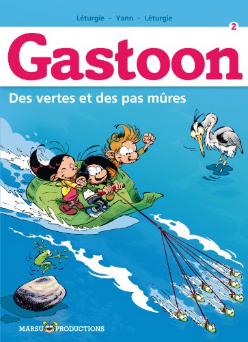 Des vertes et des pas mûres T.2