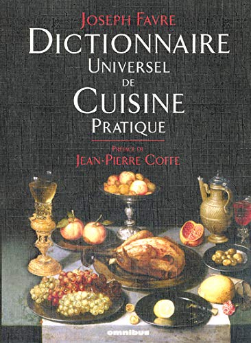 Dictionnaire universel de cuisine pratique