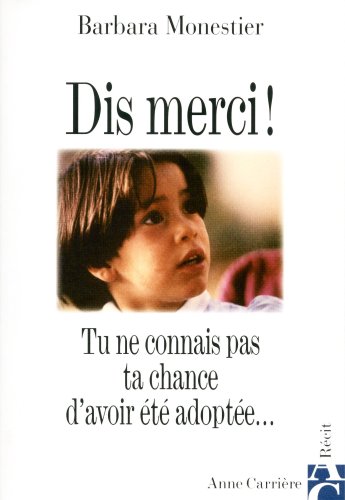 Dis merci !