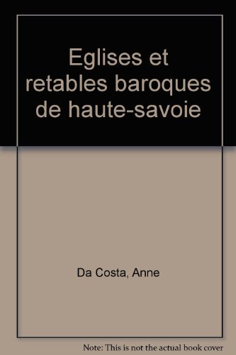 Eglises et retables Baroques de Haute Savoie