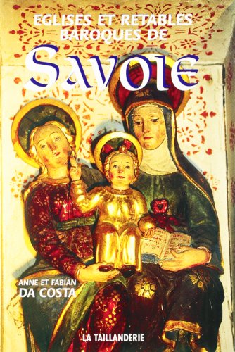 Eglises et retables baroques de Savoie