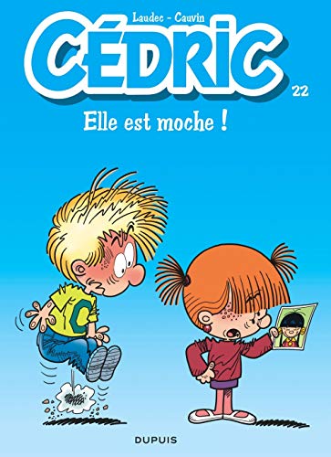 Elle est moche ! T.22