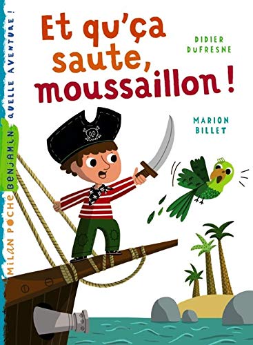 Et qu'ça saute,moussaillon !