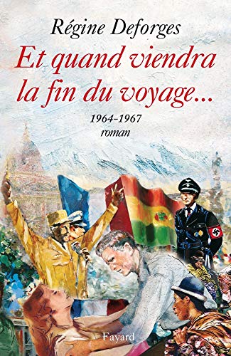Et quand viendra la fin du voyage... 1964-1967