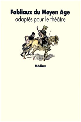 Fabliaux du Moyen âge