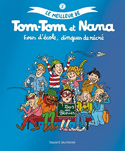 Fous d'école, dingues de récrés