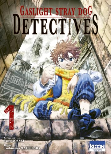 Gaslight stray dog detectives T.1
