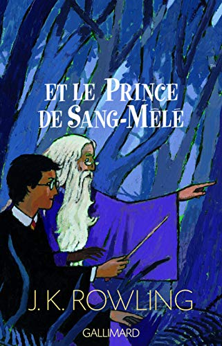 Harry Potter et le prince de Sang-Mêlé T.6