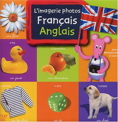 Imagerie photos Français Anglais (L') (En français/En anglais)