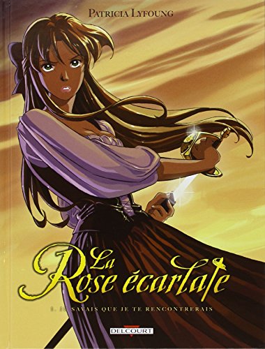 Je savais que je te rencontrerais T.1