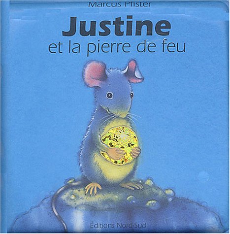 Justine et la pierre de feu