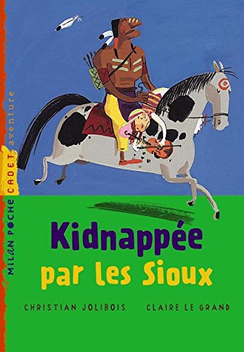Kidnappée par les sioux