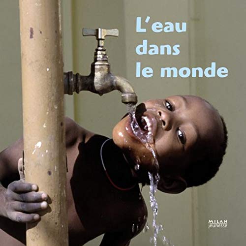 L'Eau dans le monde