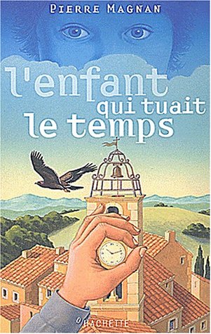 L'Enfant qui tuait le temps