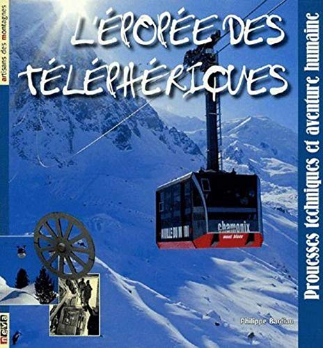 L'Épopée des téléphériques