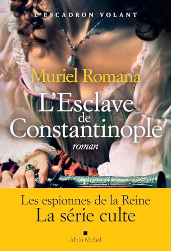L'Esclave de Constantinople T.3