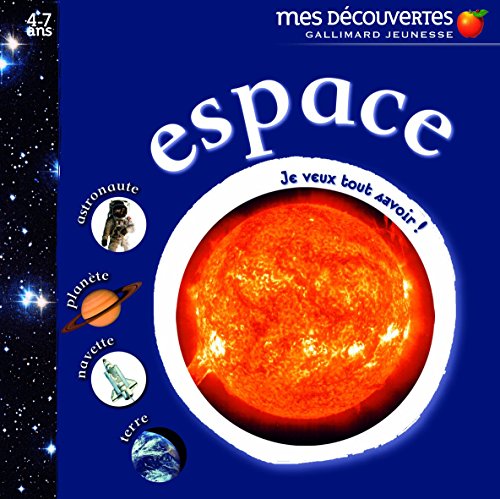 L'Espace - Je veux tout savoir