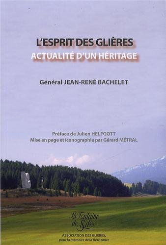 L'Esprit des Glières actualité d'un héritage
