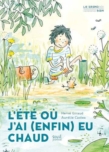 L'Eté où j'ai (enfin) eu chaud
