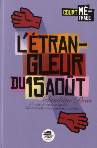 L'Étrangleur du 15 Août