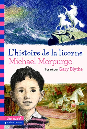 L'Histoire de la licorne
