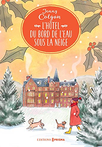 L'Hôtel du bord de l'eau sous la neige T.4