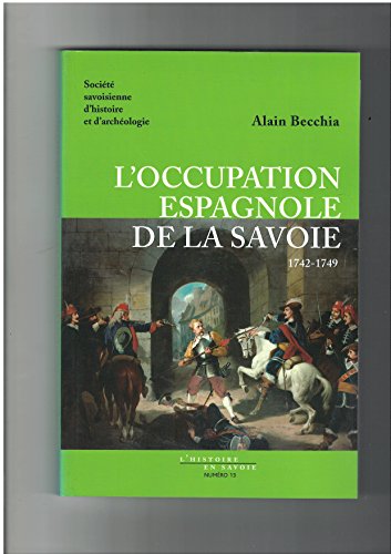 L'Occupation espagnole de la Savoie