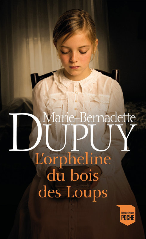 L'Orpheline du Bois des Loups T.1