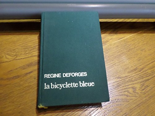La Bicyclette Bleue T.1