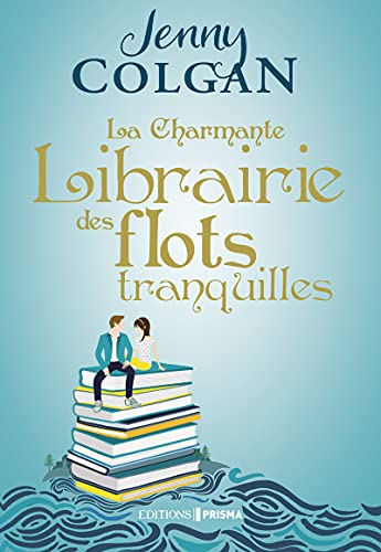 La Charmante librairie des flots tranquilles T.2