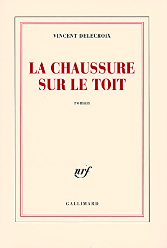 La Chaussure sur le toit